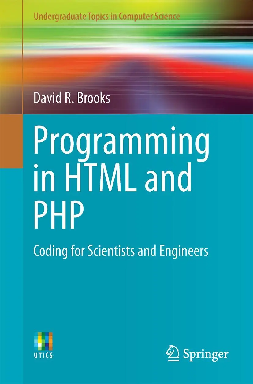 Cover: 9783319569727 | Programming in HTML and PHP | Coding for Scientists and Engineers | xi