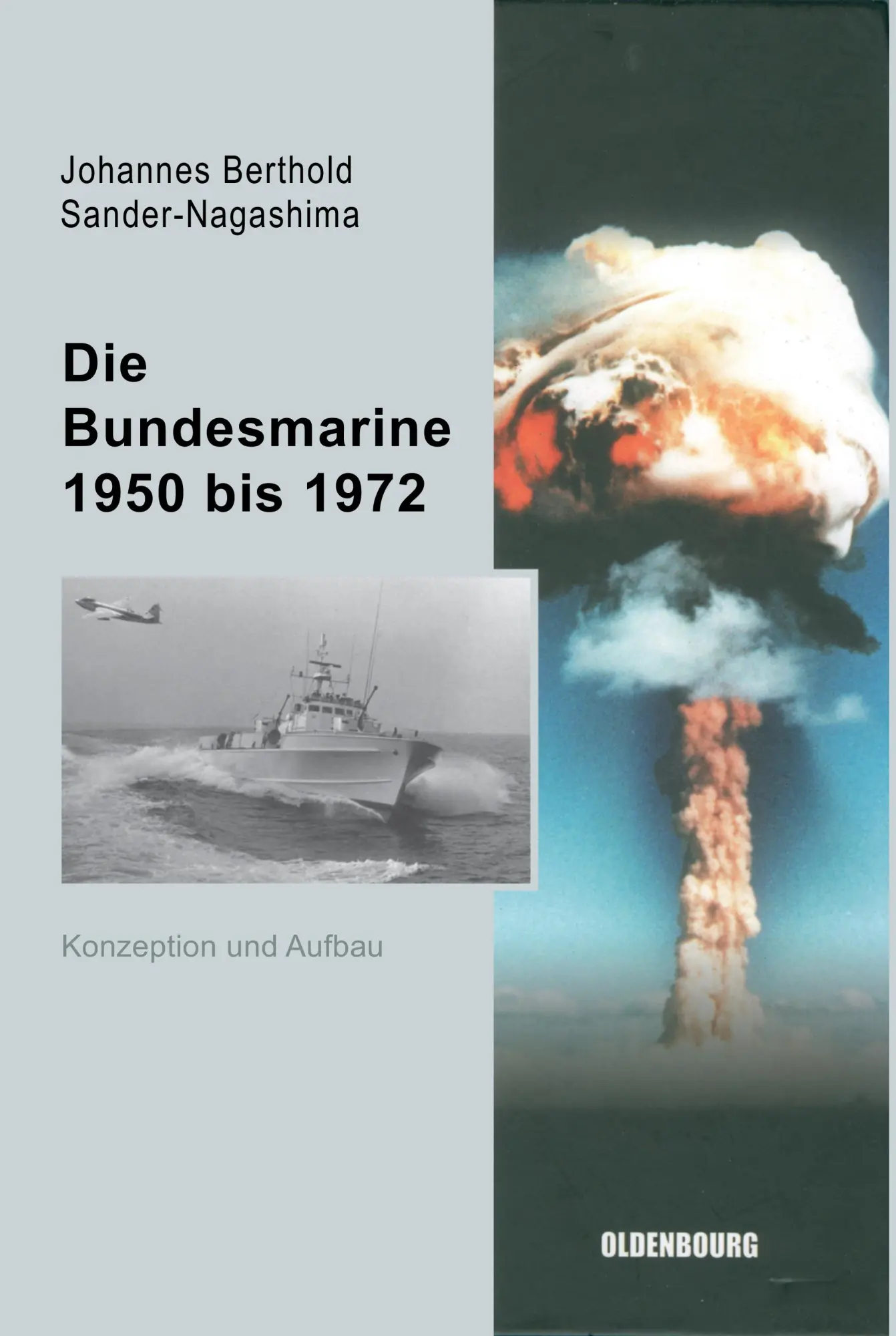 Cover: 9783486579727 | Die Bundesmarine 1955 bis 1972 | Konzeption und Aufbau | Buch | X