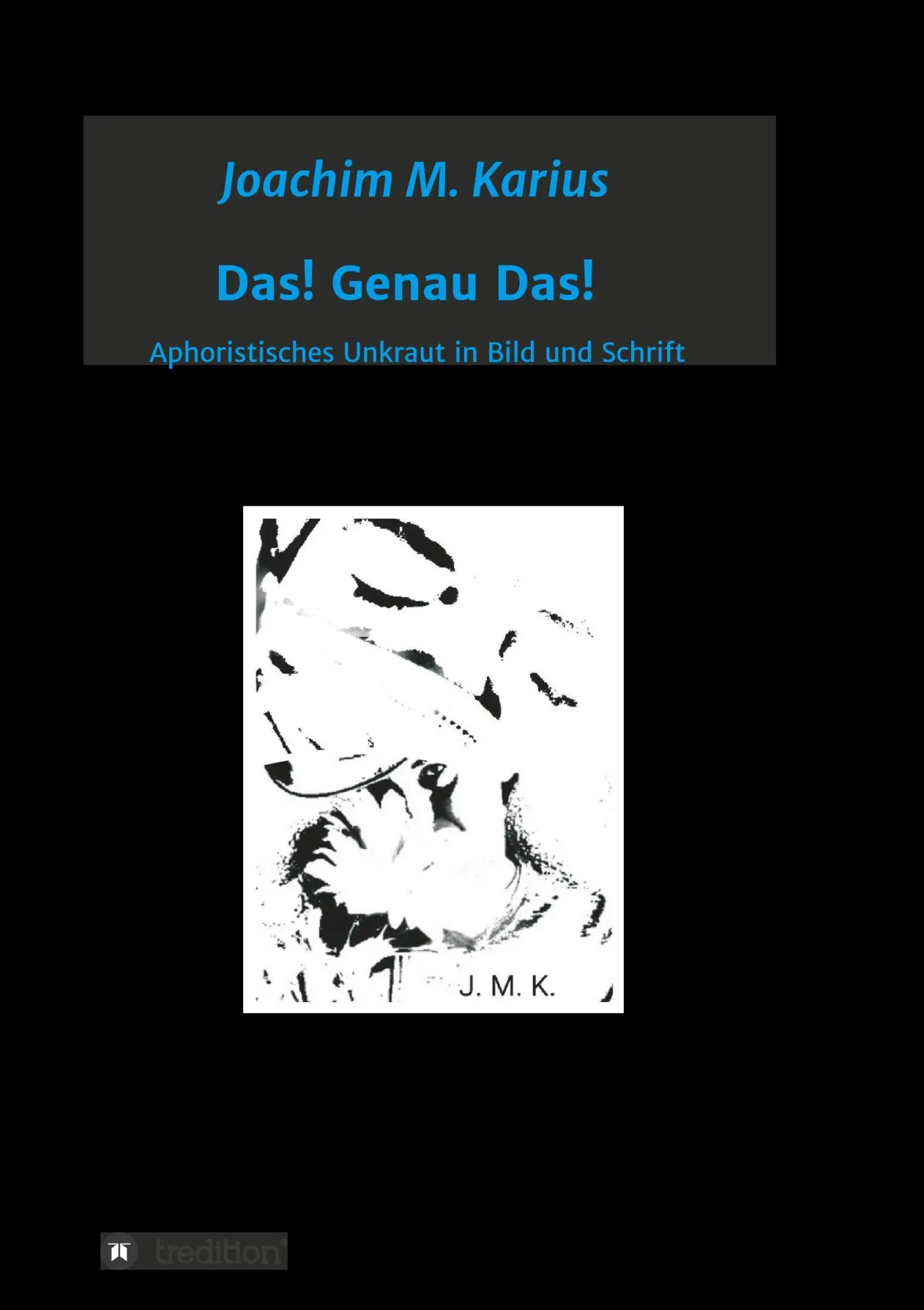Das! Genau Das! - Joachim Karius Kartoniert (TB)