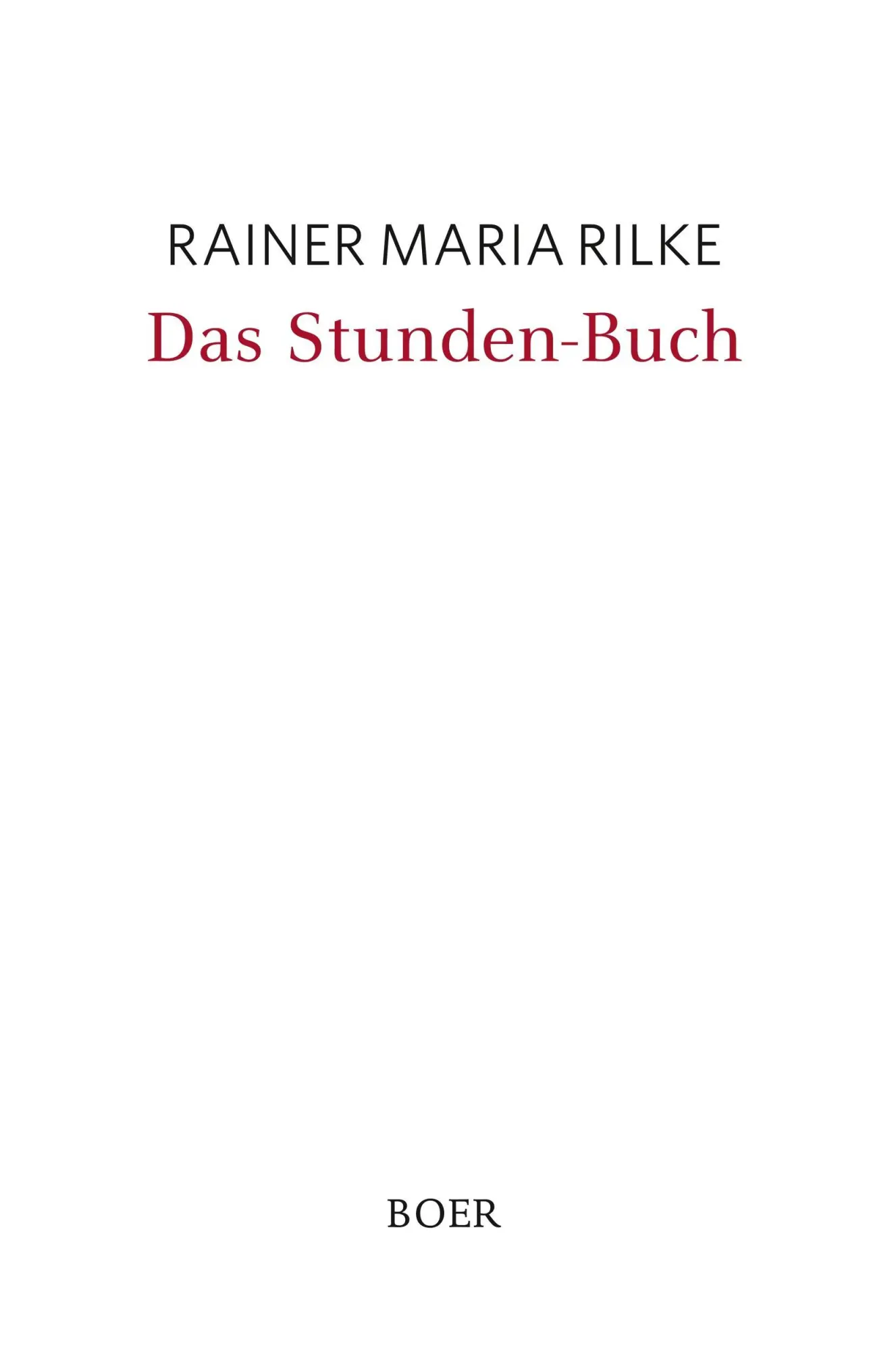Cover: 9783946619727 | Das Stunden-Buch | Rainer Maria Rilke | Buch | 136 S. | Deutsch | 2018