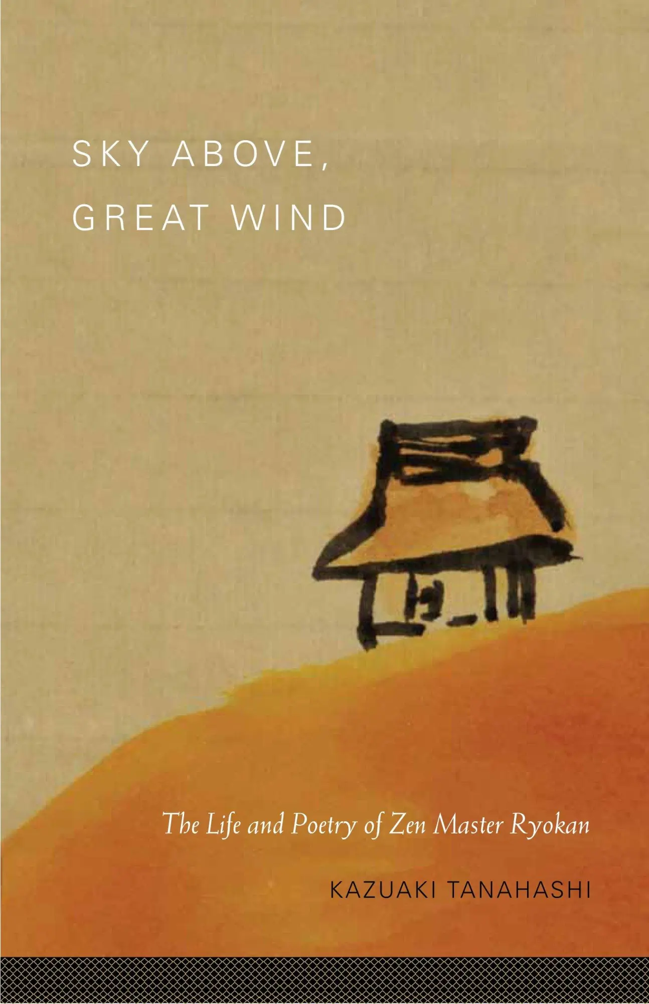 Cover: 9781590309827 | Sky Above, Great Wind: The Life and Poetry of Zen Master Ryokan | Buch