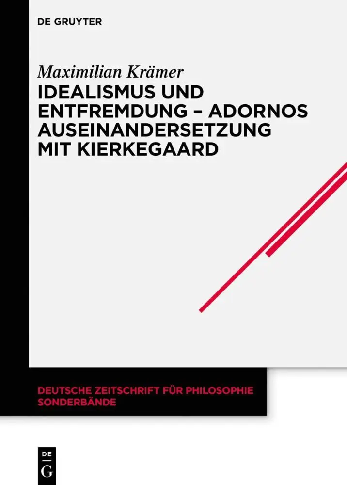 Cover: 9783111009827 | Idealismus und Entfremdung - Adornos Auseinandersetzung mit...
