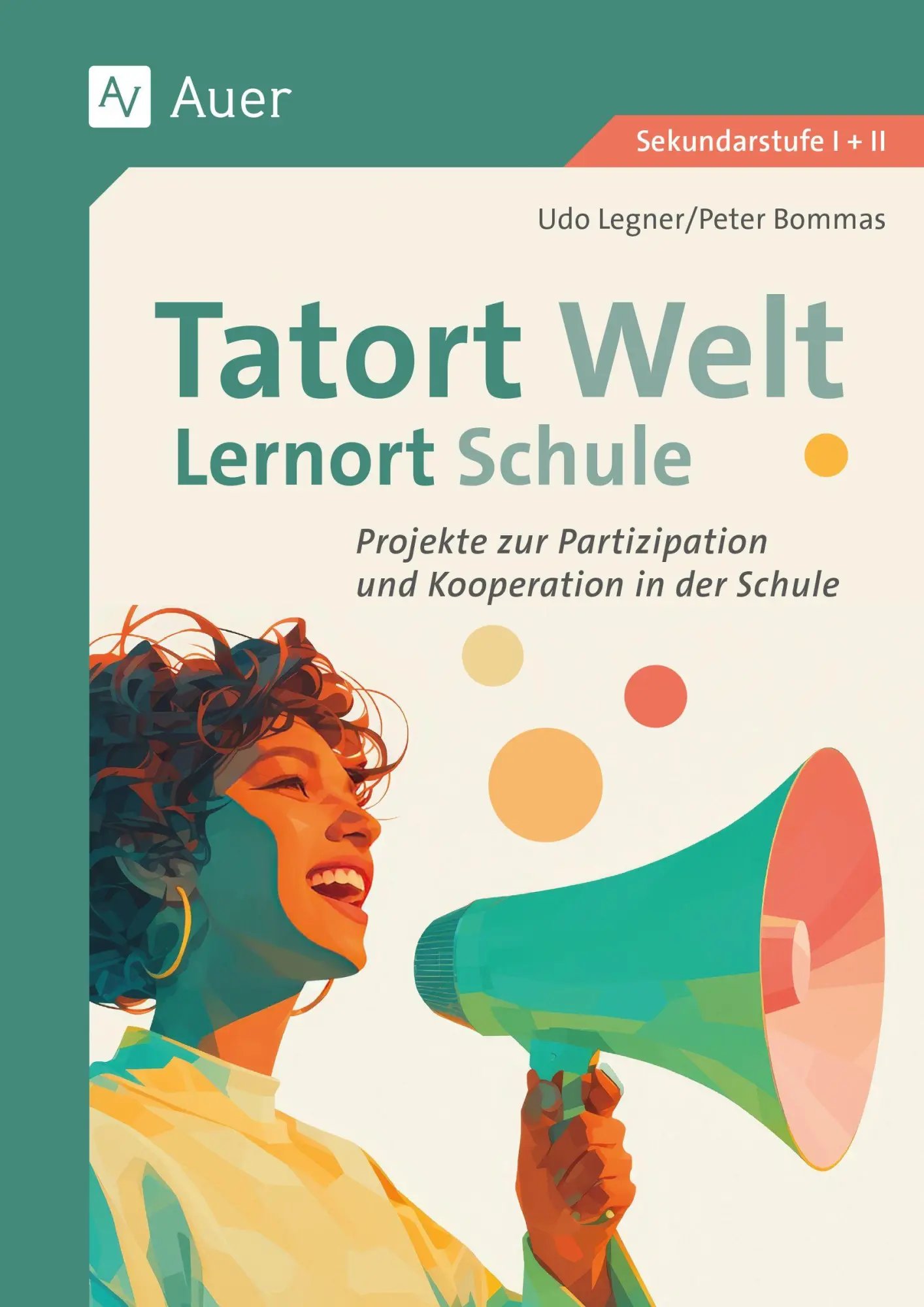 Cover: 9783403089827 | Tatort Welt - Lernort Schule | Udo Legner (u. a.) | Broschüre | 56 S.