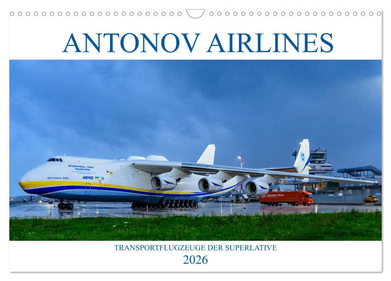 Cover: 9783457549827 | Antonov Airlines, Transportflugzeuge der Superlative (Wandkalender...