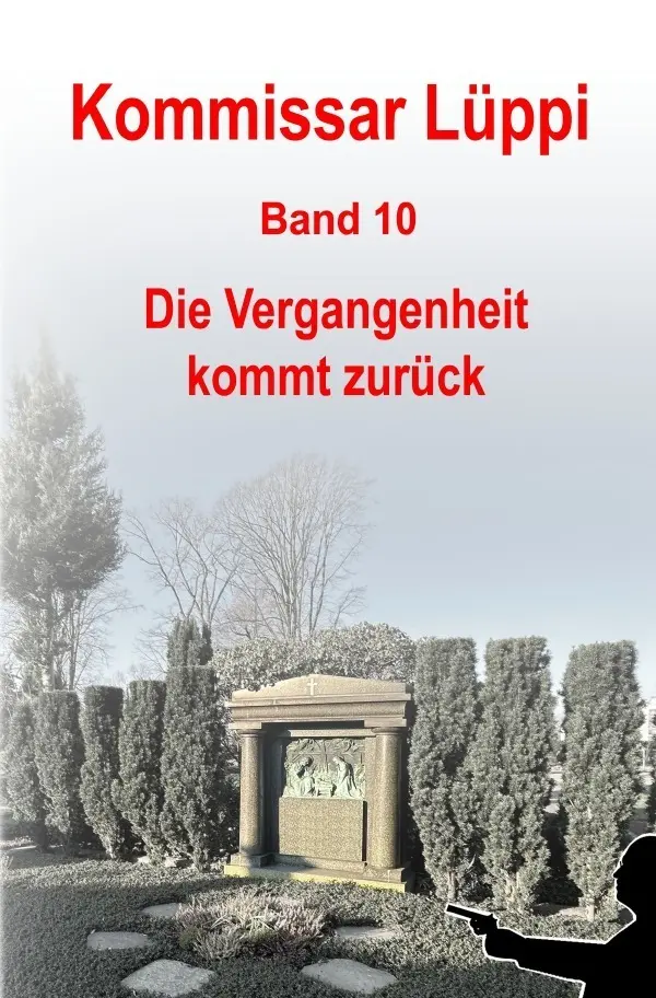 Cover: 9783819059827 | Kommissar Lüppi - Band 10 | Die Vergangenheit kommt zurück | Schmitz
