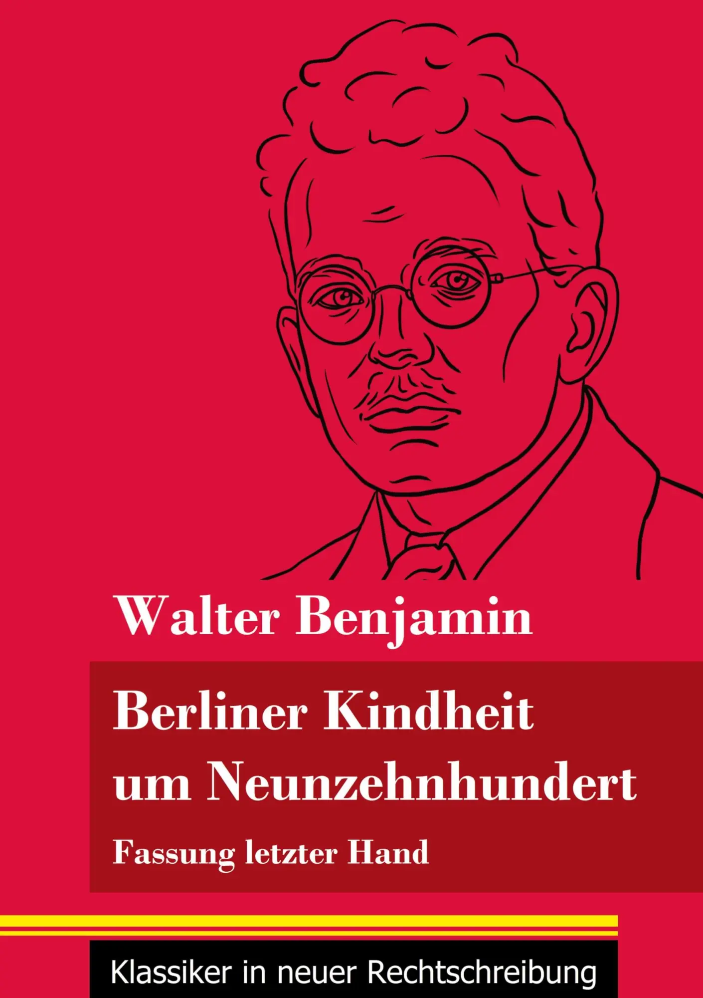 Cover: 9783847849827 | Berliner Kindheit um Neunzehnhundert | Walter Benjamin | Taschenbuch
