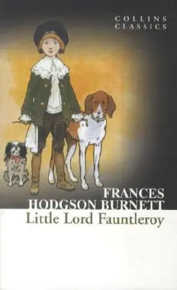 Cover: 9780007449927 | Little Lord Fauntleroy | Frances Hodgson Burnett | Taschenbuch | XIV