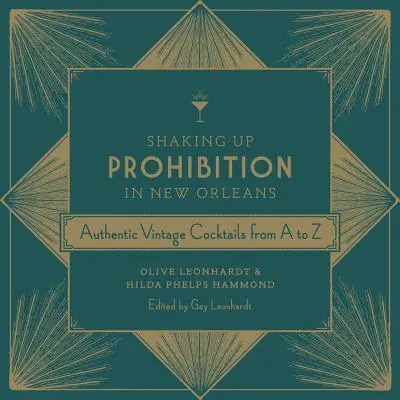 Cover: 9780807159927 | Shaking Up Prohibition in New Orleans | Olive Leonhardt (u. a.) | Buch
