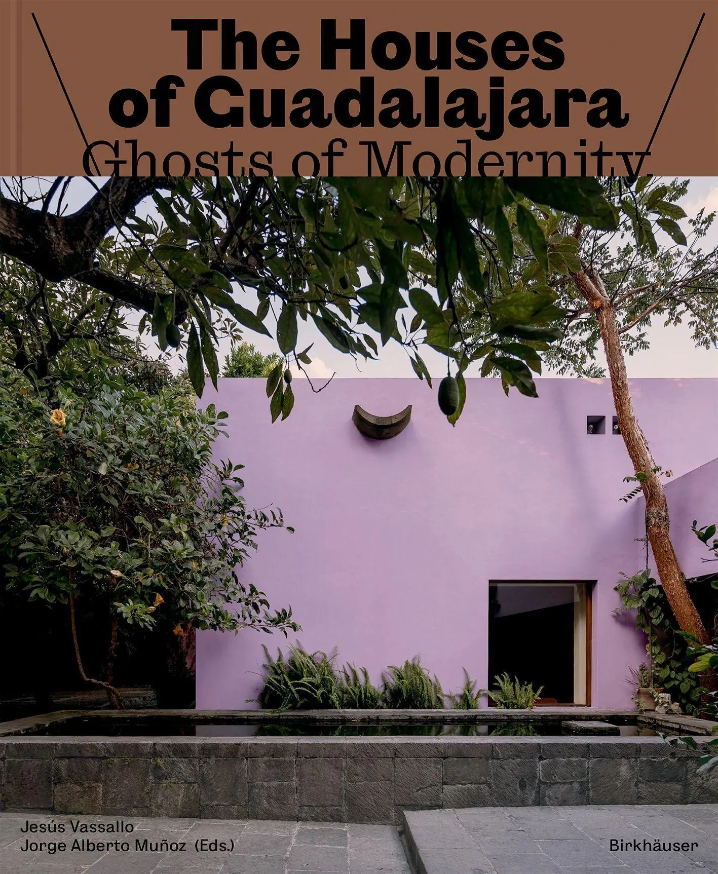 Cover: 9783035629927 | The Houses of Guadalajara | Ghosts of Modernity / Ghosts of the Past