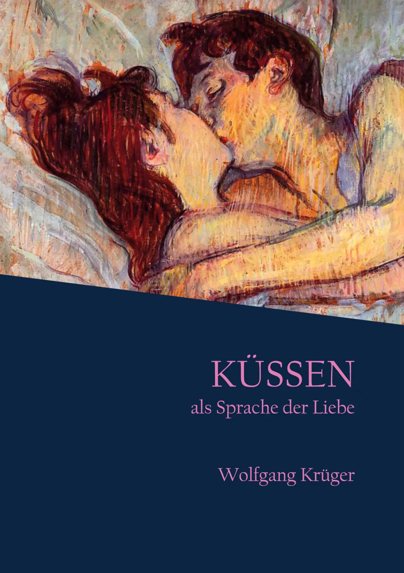 Cover: 9783769319927 | Küssen als Sprache der Liebe | Wolfgang Krüger | Taschenbuch | 156 S.