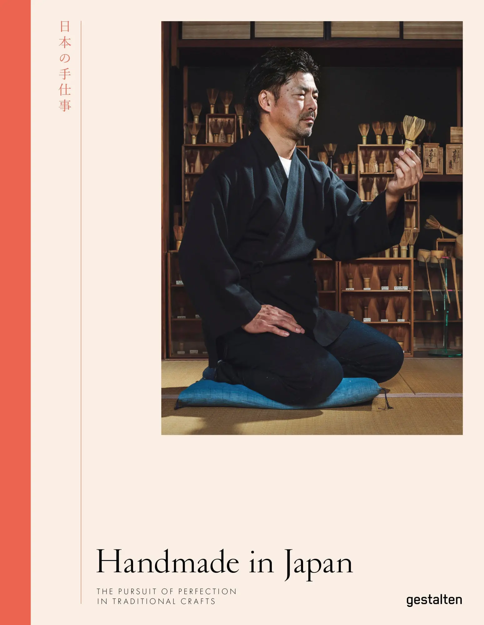 Cover: 9783899559927 | Handmade in Japan | The Pursuit of Perfection in Traditional Crafts