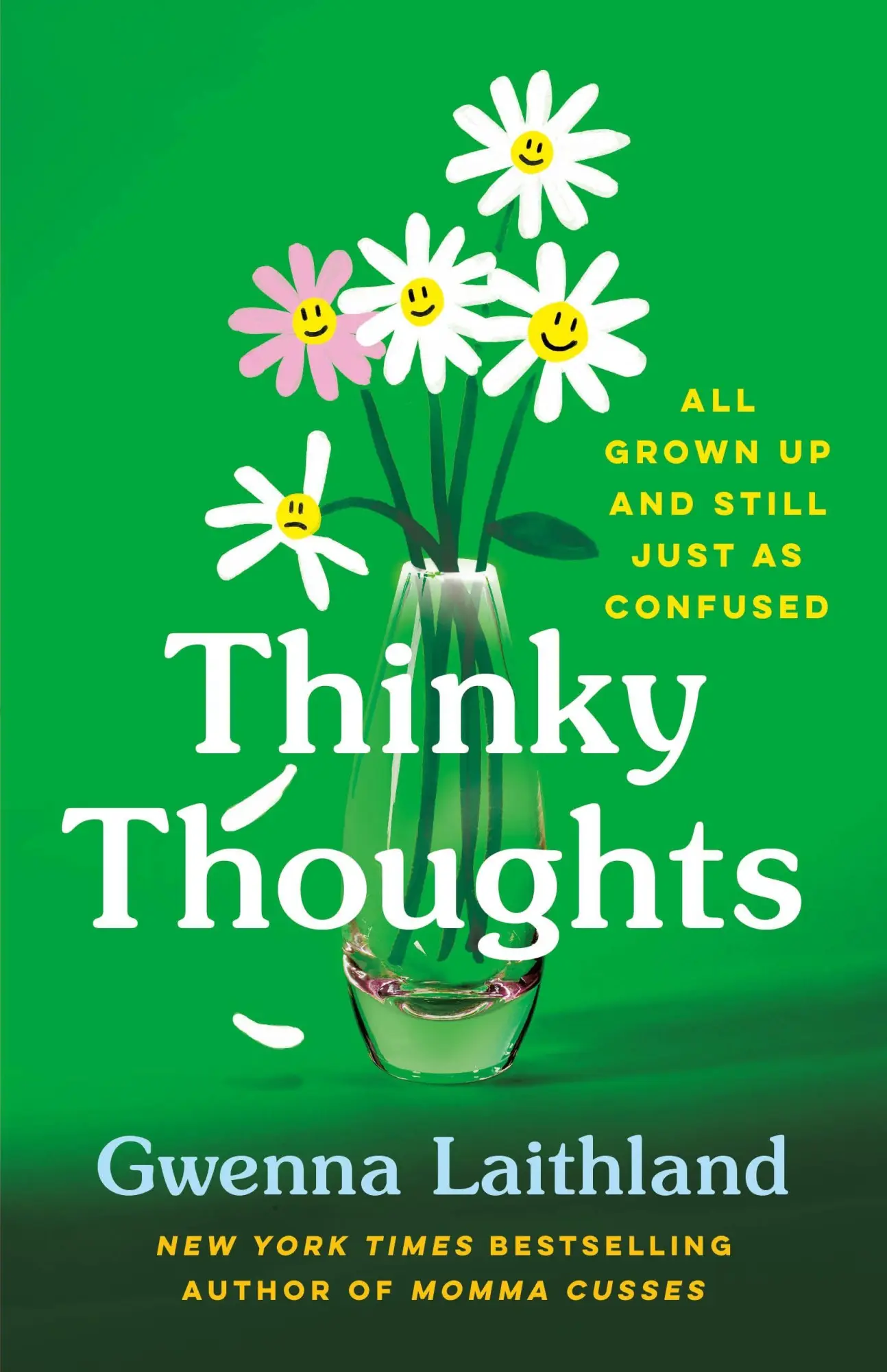 Cover: 9781250390028 | Thinky Thoughts | All Grown Up and Still Just as Confused | Laithland