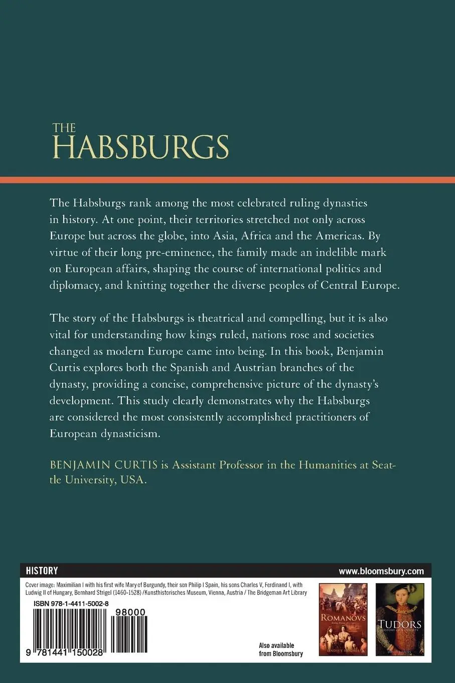 Rückseite: 9781441150028 | The Habsburgs | The History of a Dynasty | Benjamin Curtis | Buch
