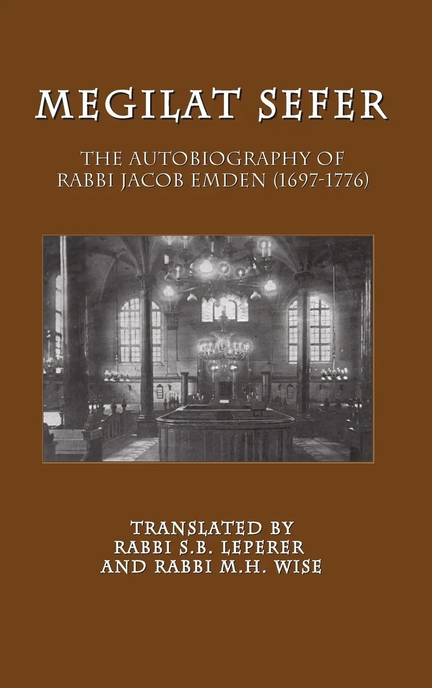 Cover: 9781612590028 | Megilat Sefer | The Autobiography of Rabbi Jacob Emden (1697-1776)