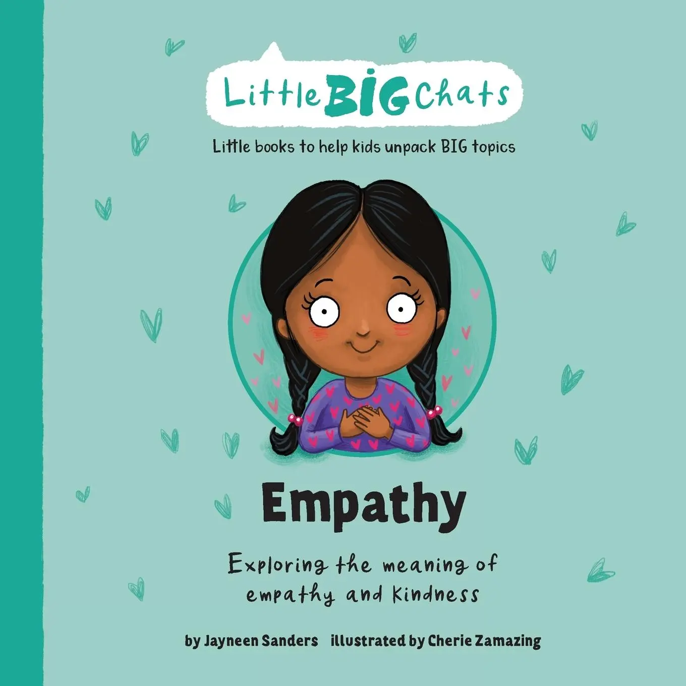 Cover: 9781761160028 | Empathy | Exploring the meaning of empathy and kindness | Sanders