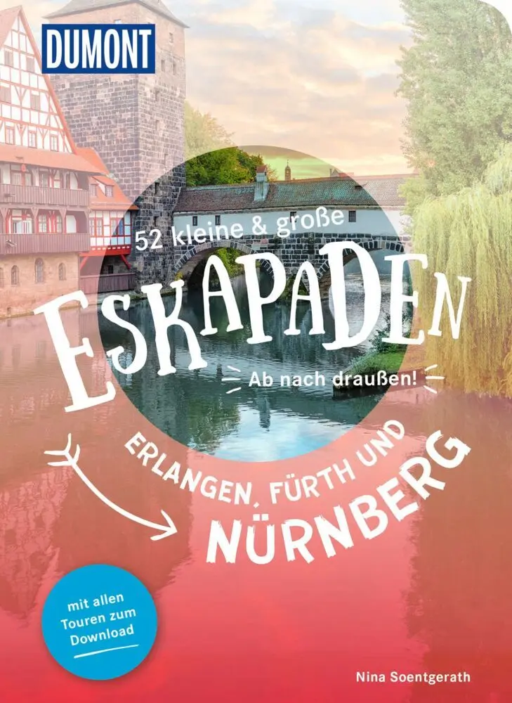 Cover: 9783616110028 | 52 kleine &amp; große Eskapaden Nürnberg, Fürth und Erlangen | Nina Loos
