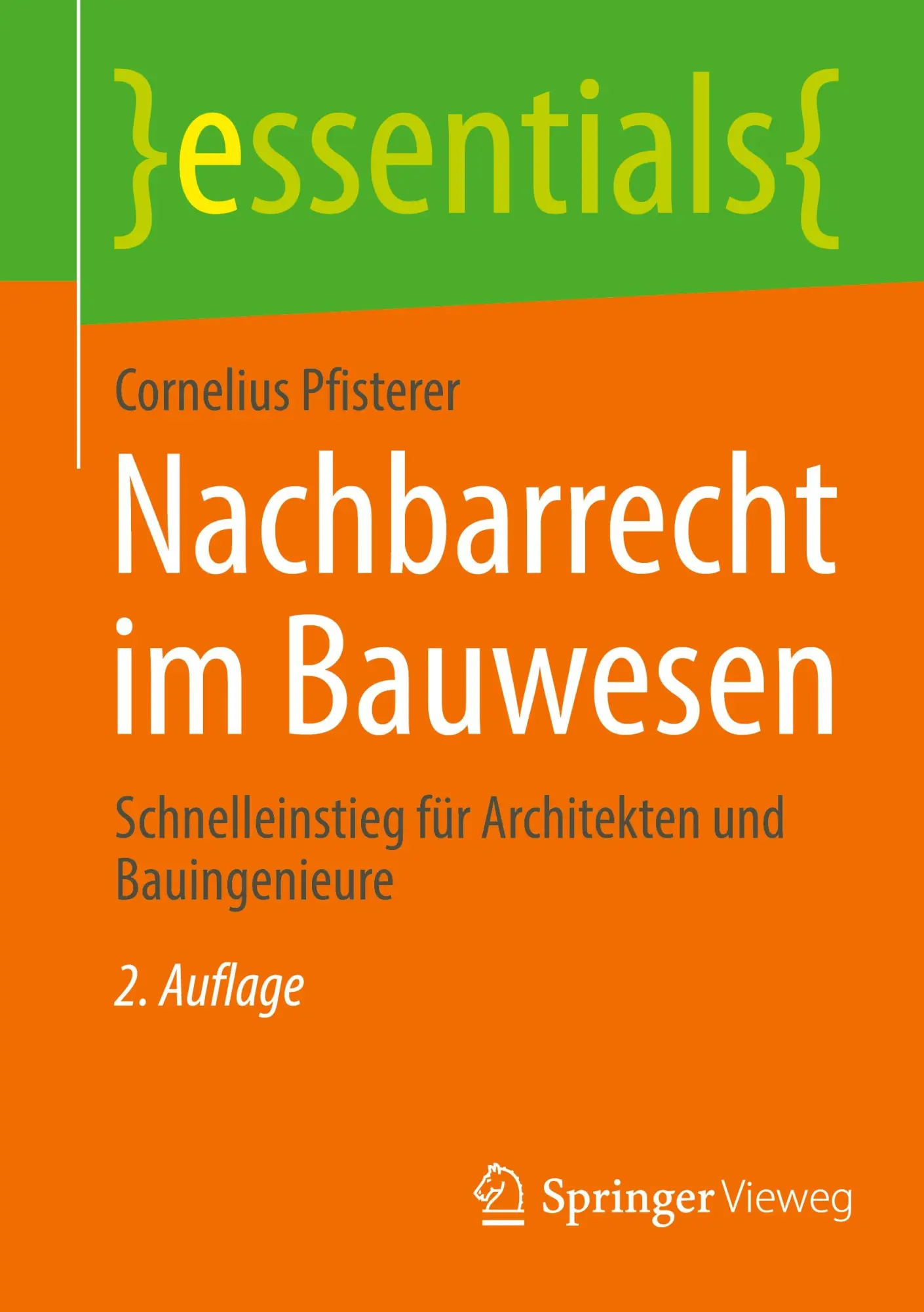 Cover: 9783658480028 | Nachbarrecht im Bauwesen | Cornelius Pfisterer | Taschenbuch | viii