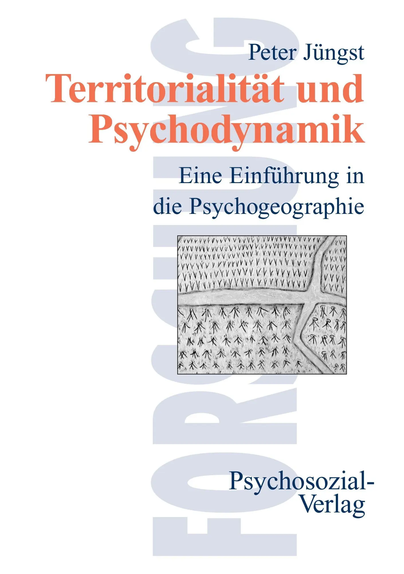 Cover: 9783898060028 | Territorialität und Psychodynamik | Peter Jüngst | Taschenbuch | 2000