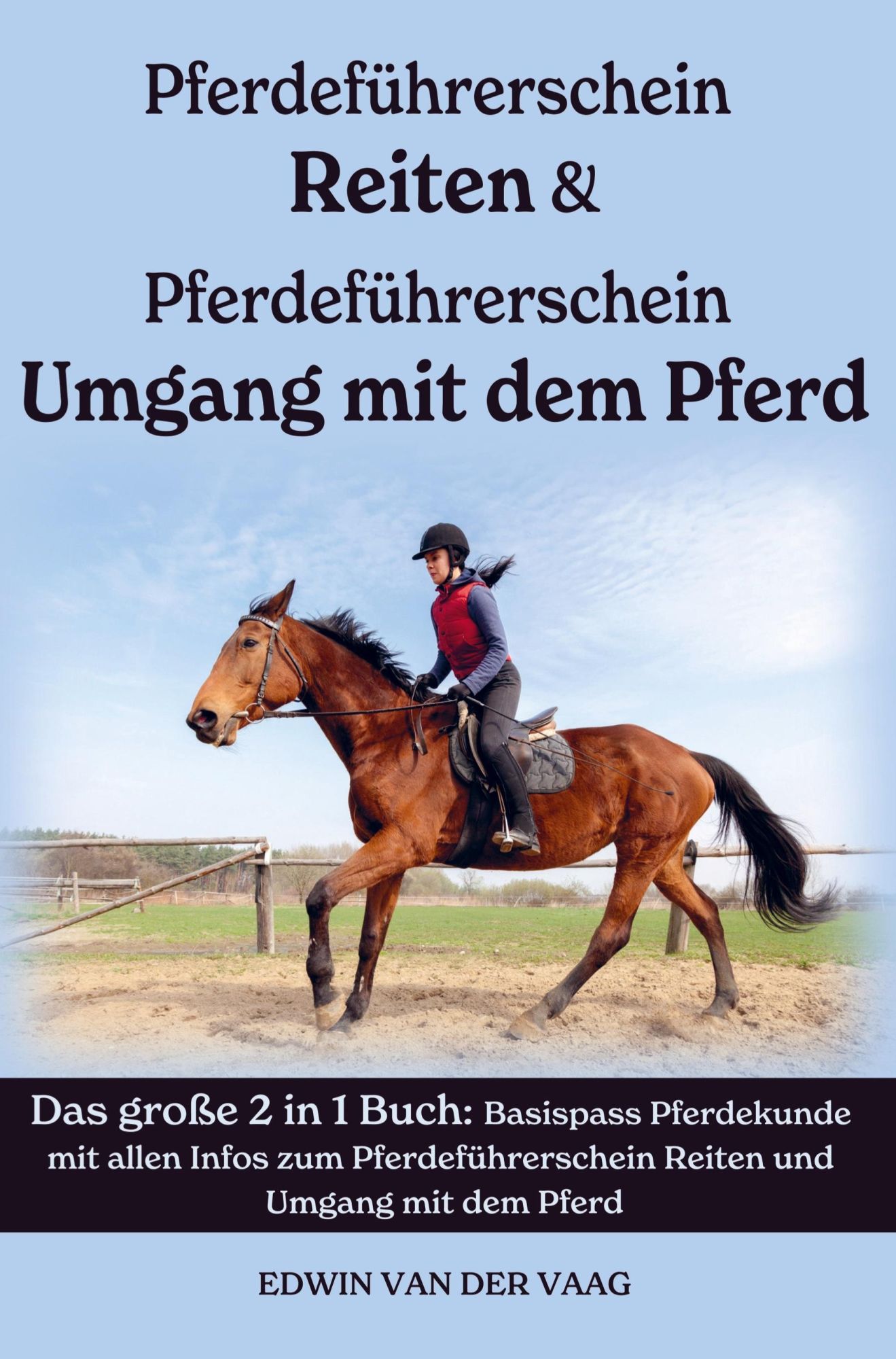 Cover: 9789403660028 | Pferdeführerschein Umgang mit dem Pferd &amp; Reiten | Kompaktwissen