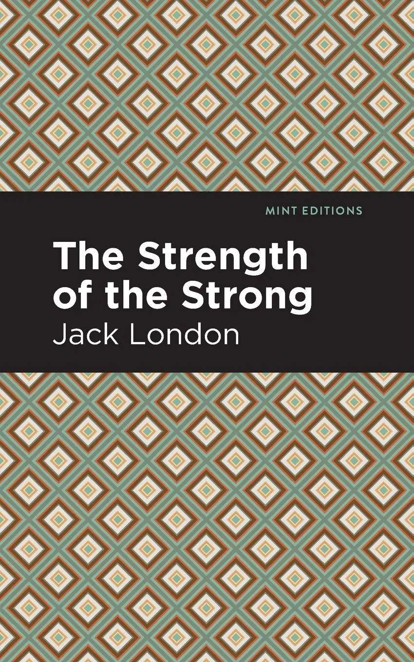 Cover: 9781513270128 | The Strength of the Strong | Jack London | Taschenbuch | Englisch