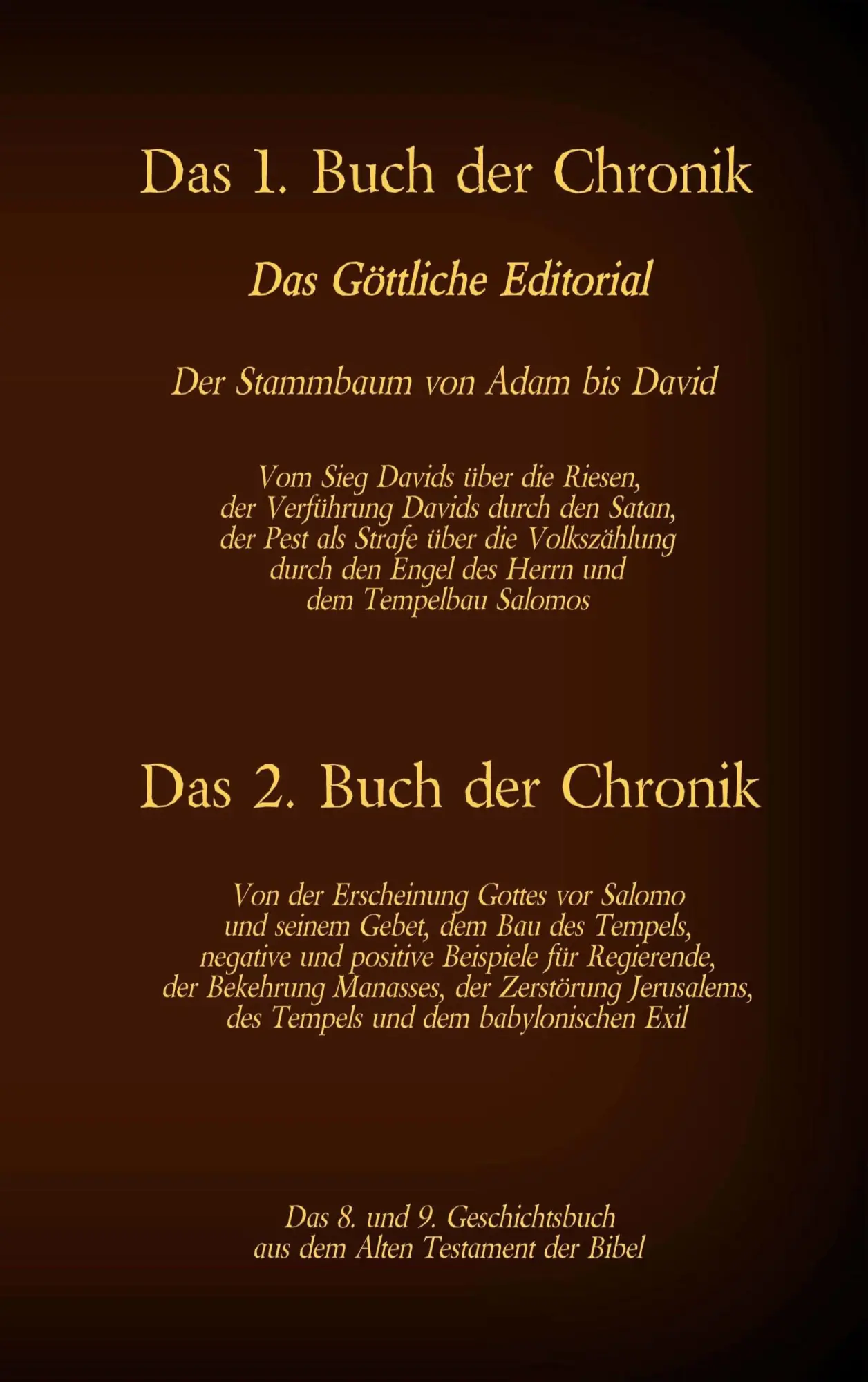 Cover: 9783740780128 | Das 8. und 9. Geschichtsbuch aus dem Alten Testament der Bibel | Buch