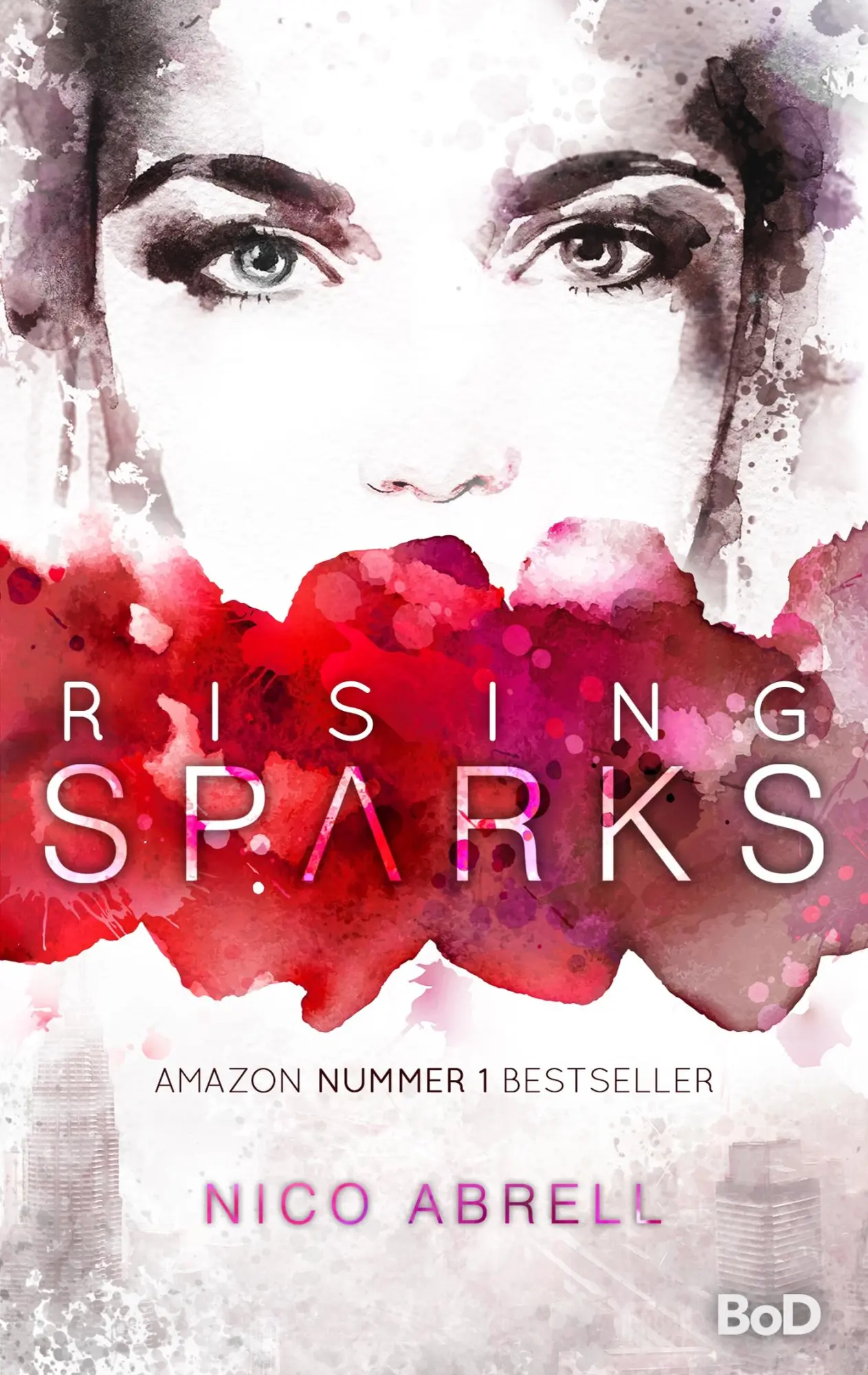 Cover: 9783744810128 | Rising Sparks | Nico Abrell | Taschenbuch | 356 S. | Deutsch | 2017
