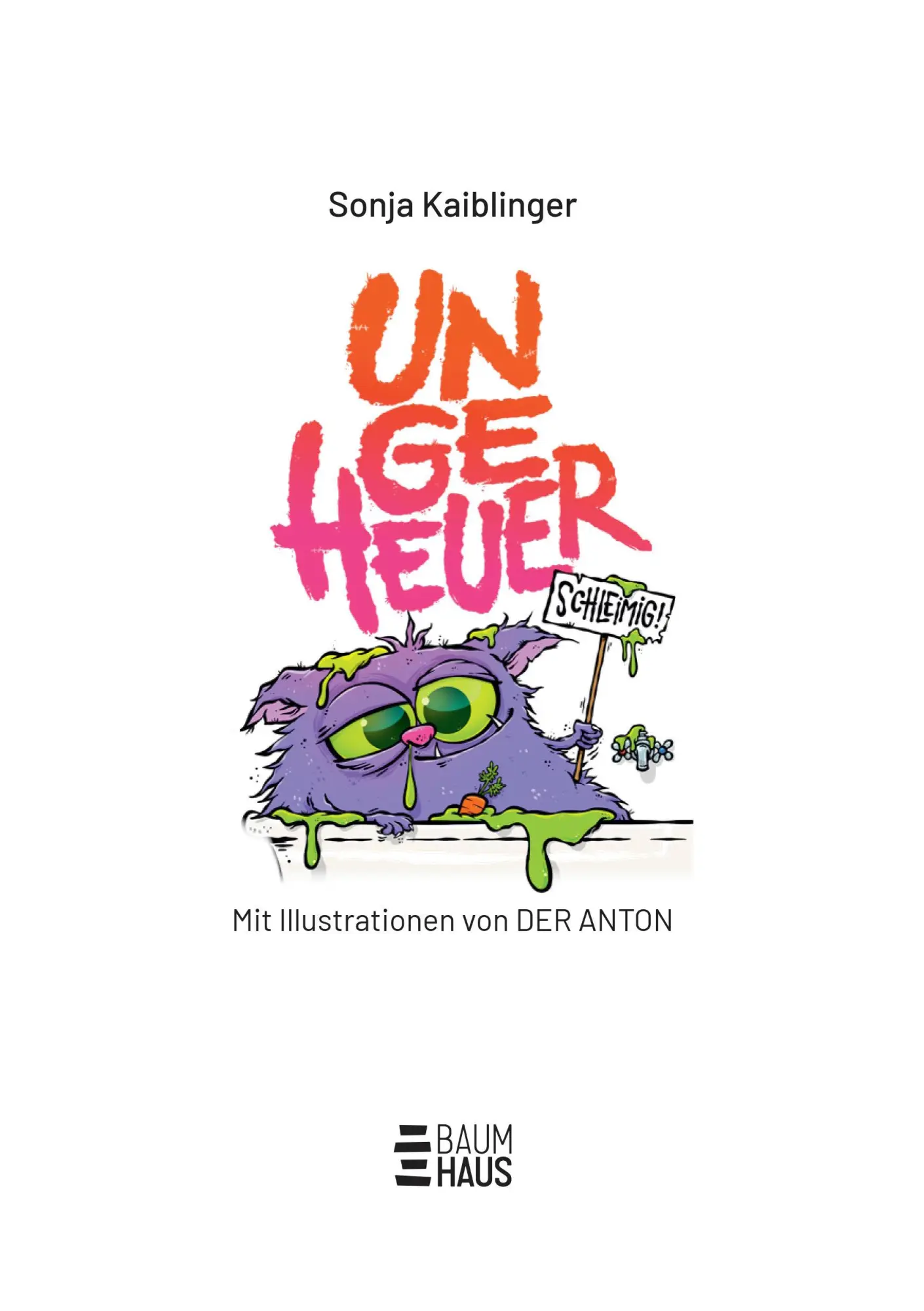 Bild: 9783833910128 | Ungeheuer schleimig (Band 2) | Sonja Kaiblinger | Buch | 128 S. | 2025