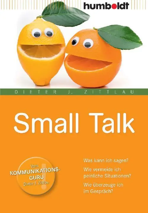 Cover: 9783869100128 | Small Talk | Dieter J. Zittlau | Broschüre | 180 S. | Deutsch | 2010
