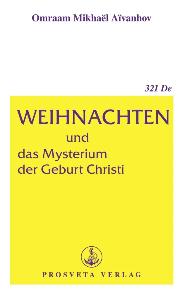 Cover: 9783895150128 | Weihnachten und das Mysterium der Geburt Christi | Aïvanhov | Buch