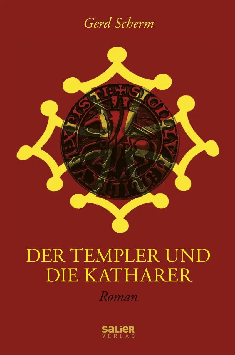Cover: 9783962850128 | Der Templer und die Katharer | Gerd Scherm | Taschenbuch | 206 S.
