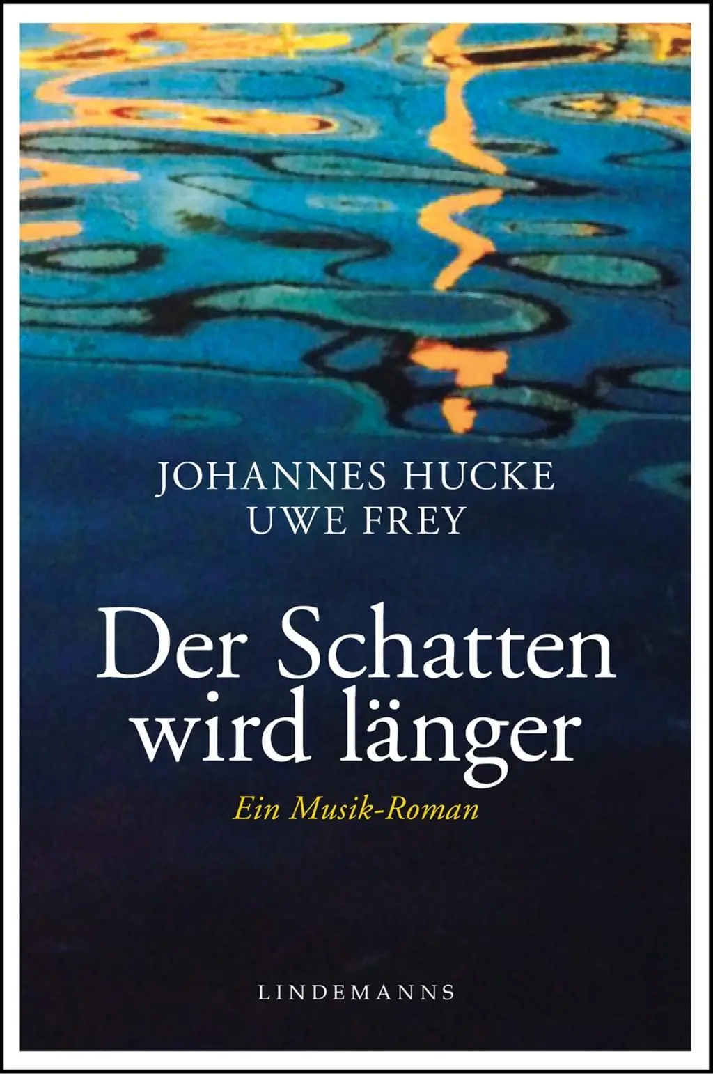 Cover: 9783963080128 | Der Schatten wird länger | Ein Musik Roman, Lindemanns Bibliothek 315