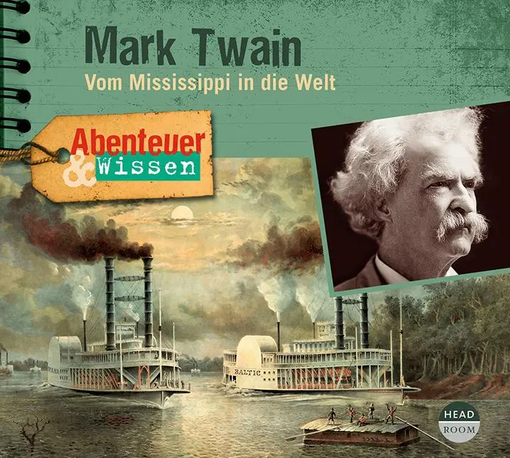 Cover: 9783963460128 | Abenteuer &amp; Wissen: Mark Twain | Vom Mississippi in die Welt | CD | I