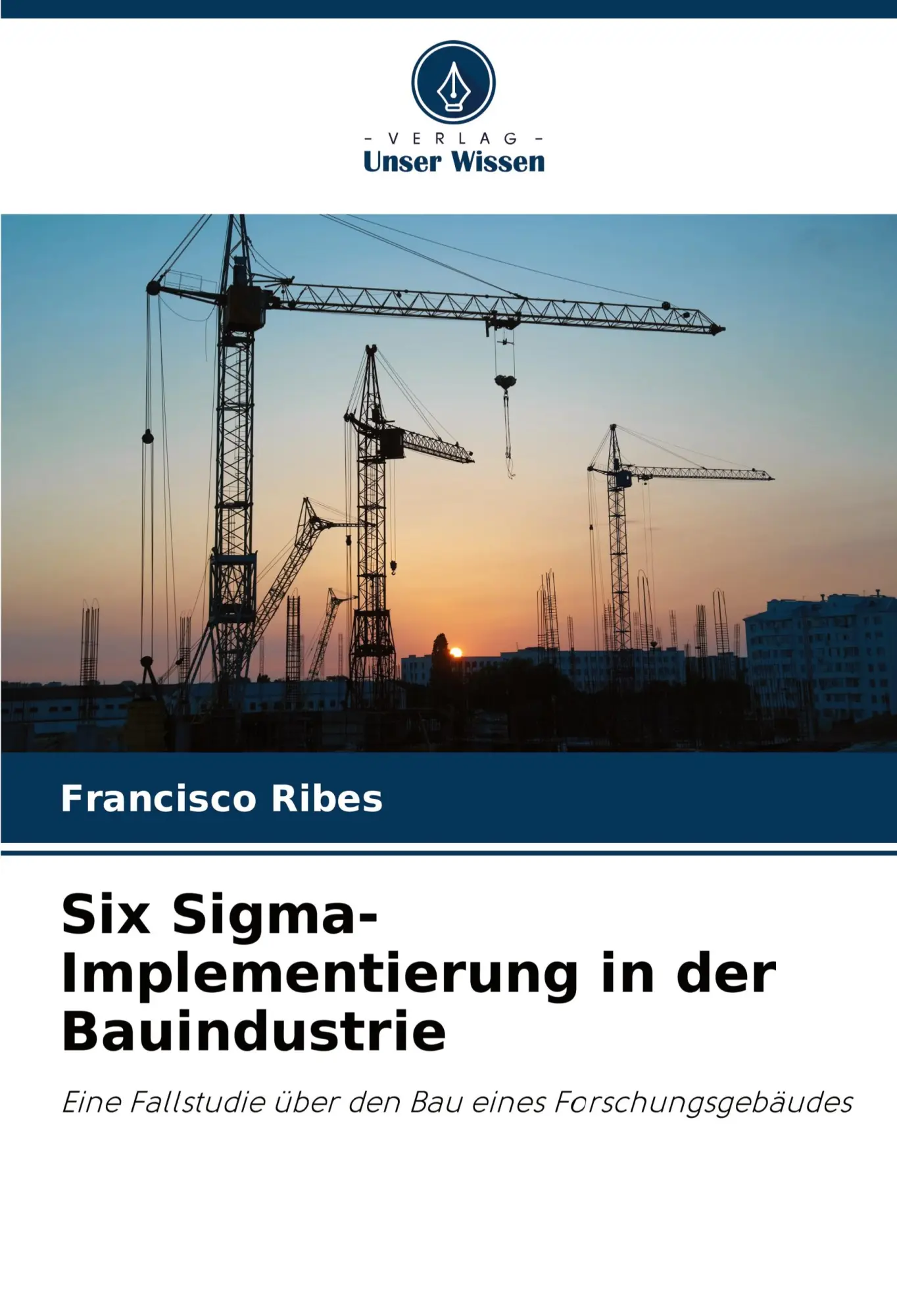 Cover: 9786207550128 | Six Sigma-Implementierung in der Bauindustrie | Francisco Ribes | Buch