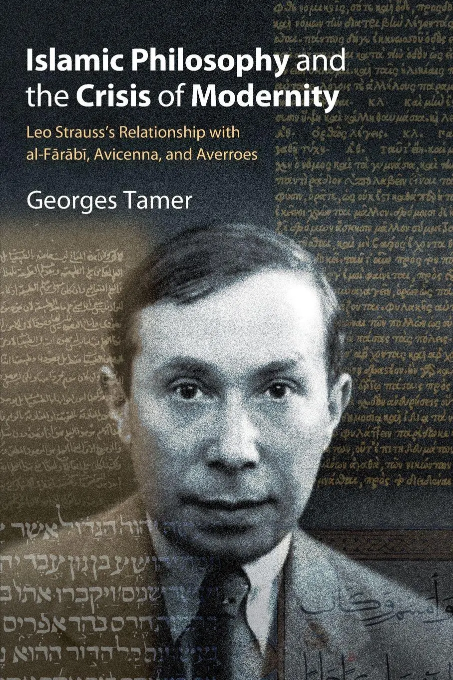 Cover: 9798855800128 | Islamic Philosophy and the Crisis of Modernity | Georges Tamer | Buch