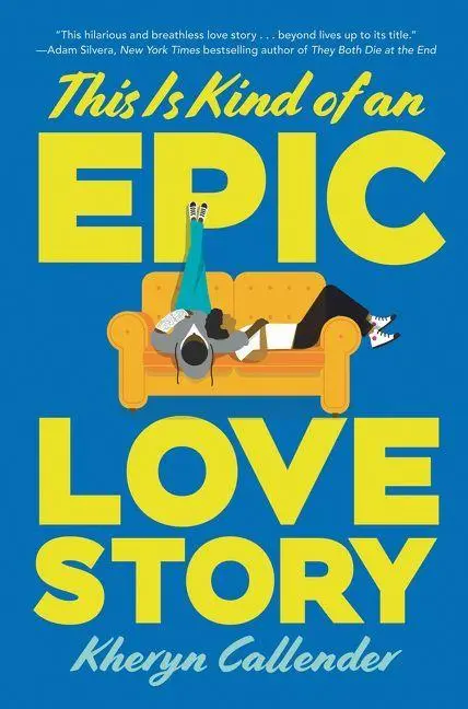 Cover: 9780062820228 | This Is Kind of an Epic Love Story | Kacen Callender | Buch | Gebunden