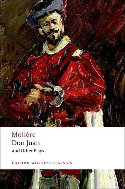 Cover: 9780199540228 | Don Juan | And Other Plays | Molière (u. a.) | Taschenbuch | Englisch
