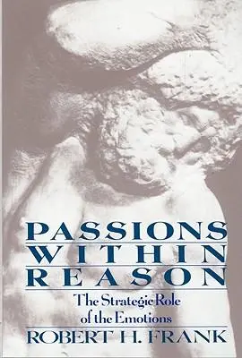 Cover: 9780393960228 | Passions Within Reasons | Robert H Frank | Taschenbuch | Englisch