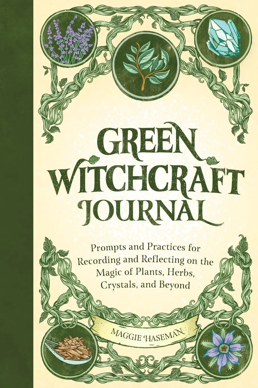 Cover: 9781685390228 | Green Witchcraft Journal | Maggie Haseman | Taschenbuch | Englisch