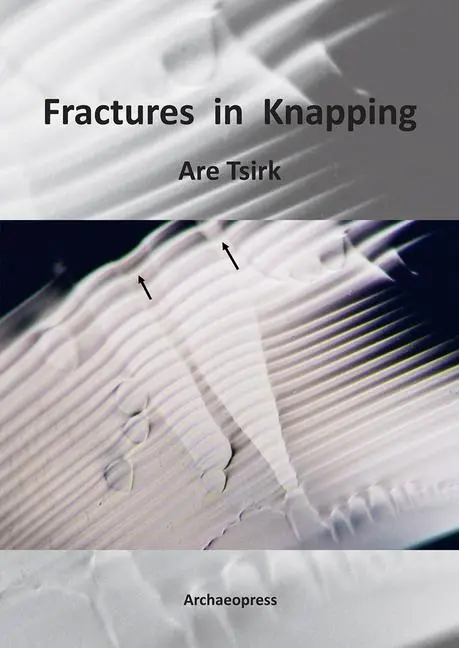 Cover: 9781784910228 | Fractures in Knapping | Are Tsirk | Taschenbuch | Englisch | 2014