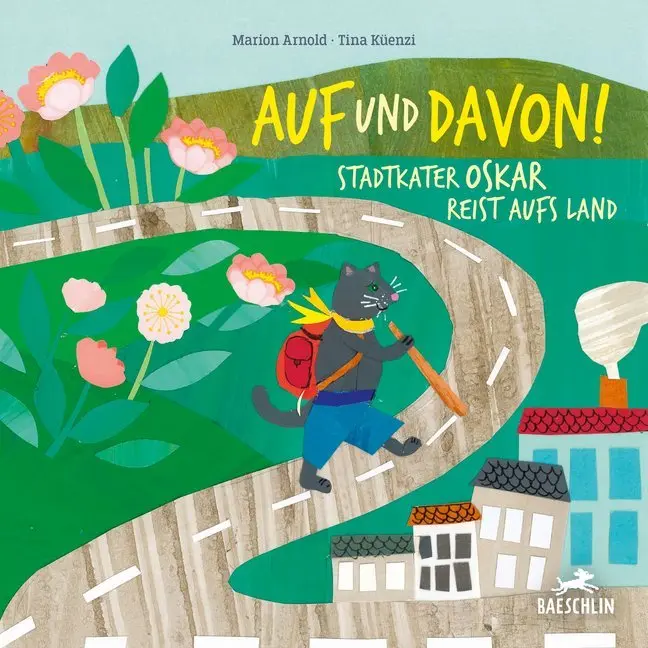Cover: 9783038930228 | Auf und davon! | Stadtkater Oskar reist aufs Land | Marion Arnold