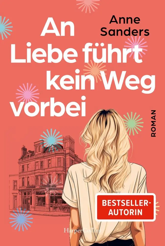 Cover: 9783365010228 | An Liebe führt kein Weg vorbei | Anne Sanders | Taschenbuch | 304 S.