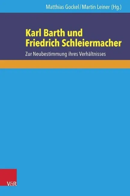 Cover: 9783525560228 | Karl Barth und Friedrich Schleiermacher | Mathias Gockel | Taschenbuch