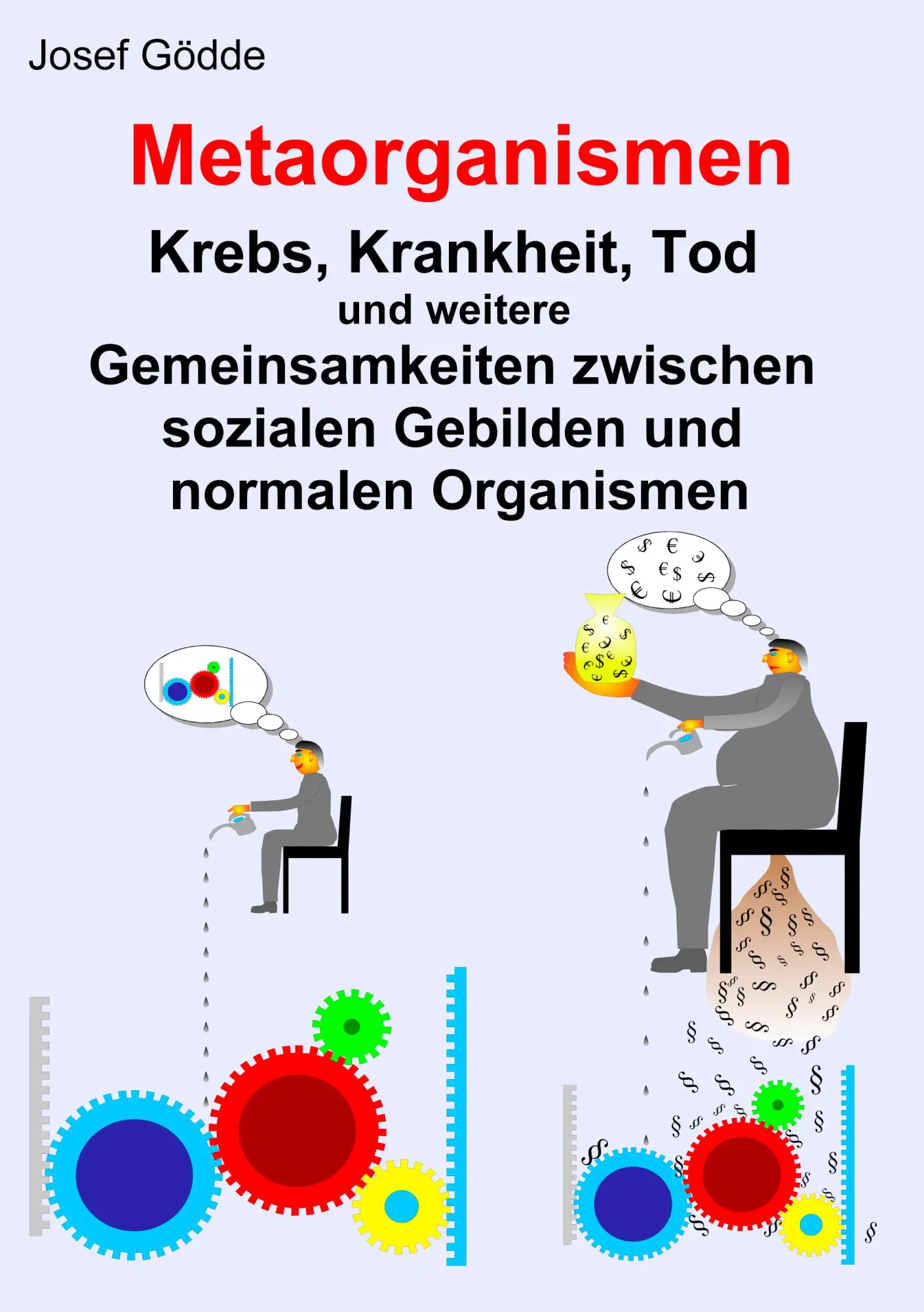 Cover: 9783833450228 | Metaorganismen | Josef Gödde | Taschenbuch | 384 S. | Deutsch | 2006