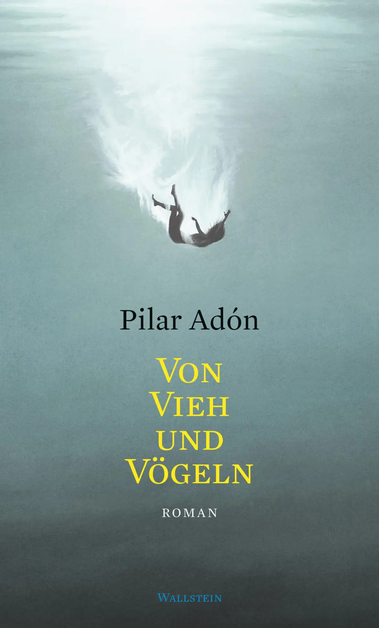 Cover: 9783835360228 | Von Vieh und Vögeln | Roman | Pilar Adón | Buch | 240 S. | Deutsch