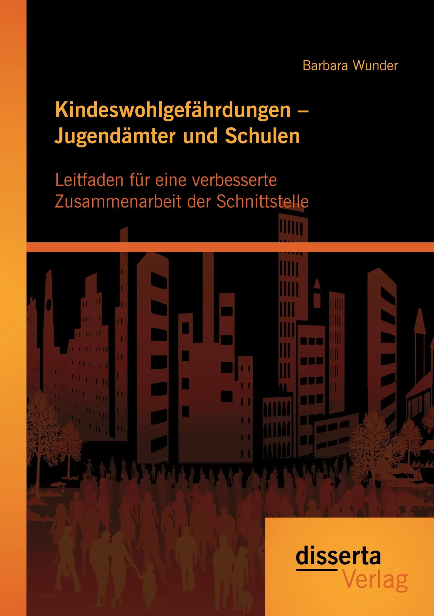 Cover: 9783959350228 | Kindeswohlgefährdungen - Jugendämter und Schulen: Leitfaden für...