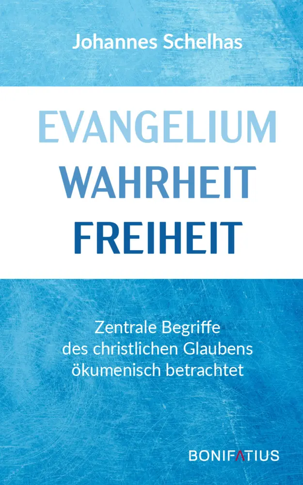 Cover: 9783987900228 | Evangelium Wahrheit Freiheit | Johannes Schelhas | Taschenbuch | 2023