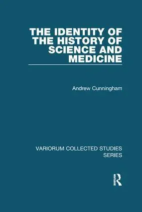 Cover: 9781138110328 | The Identity of the History of Science and Medicine | Cunningham
