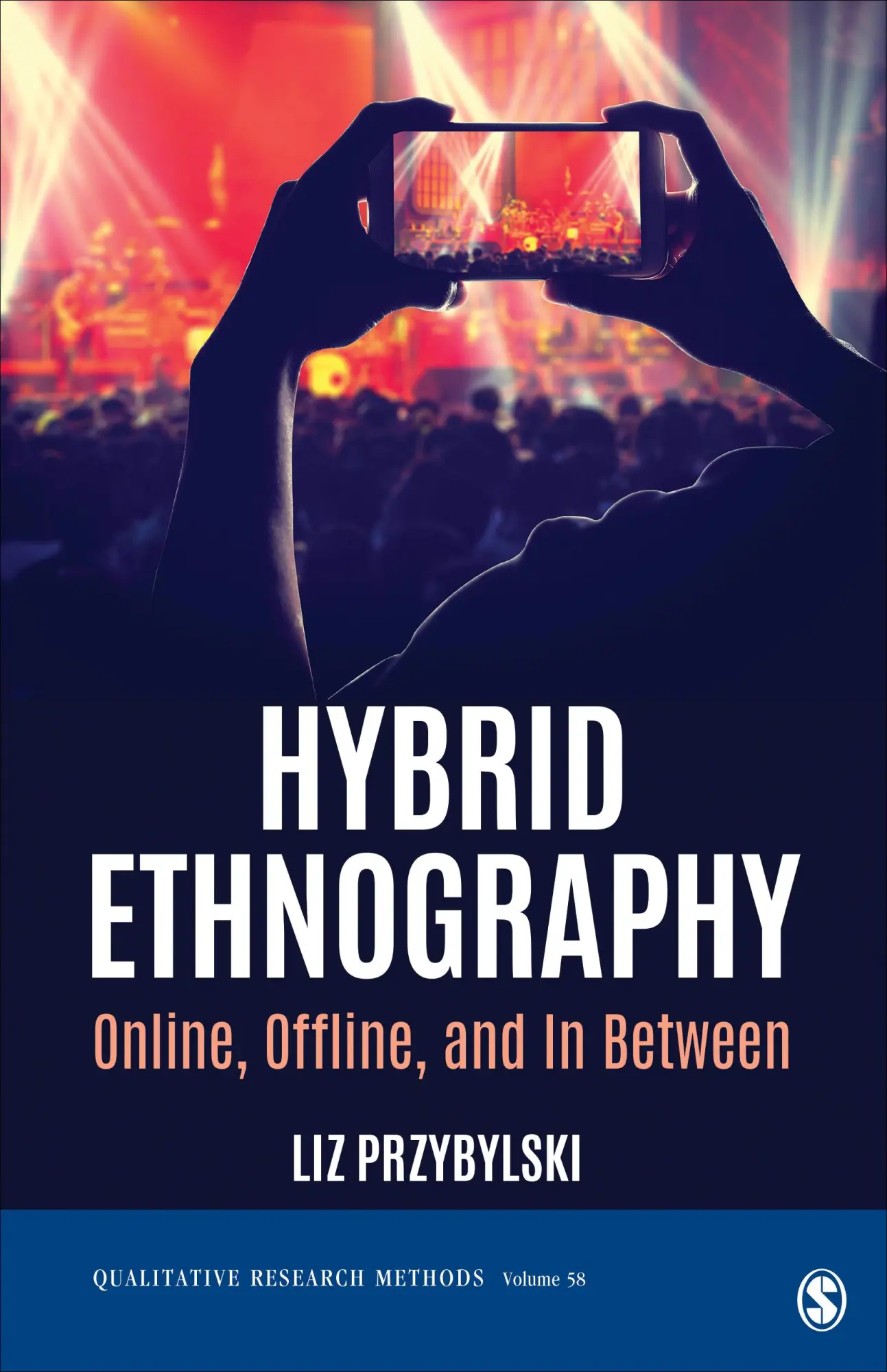 Cover: 9781544320328 | Hybrid Ethnography | Online, Offline, and in Between | Liz Przybylski