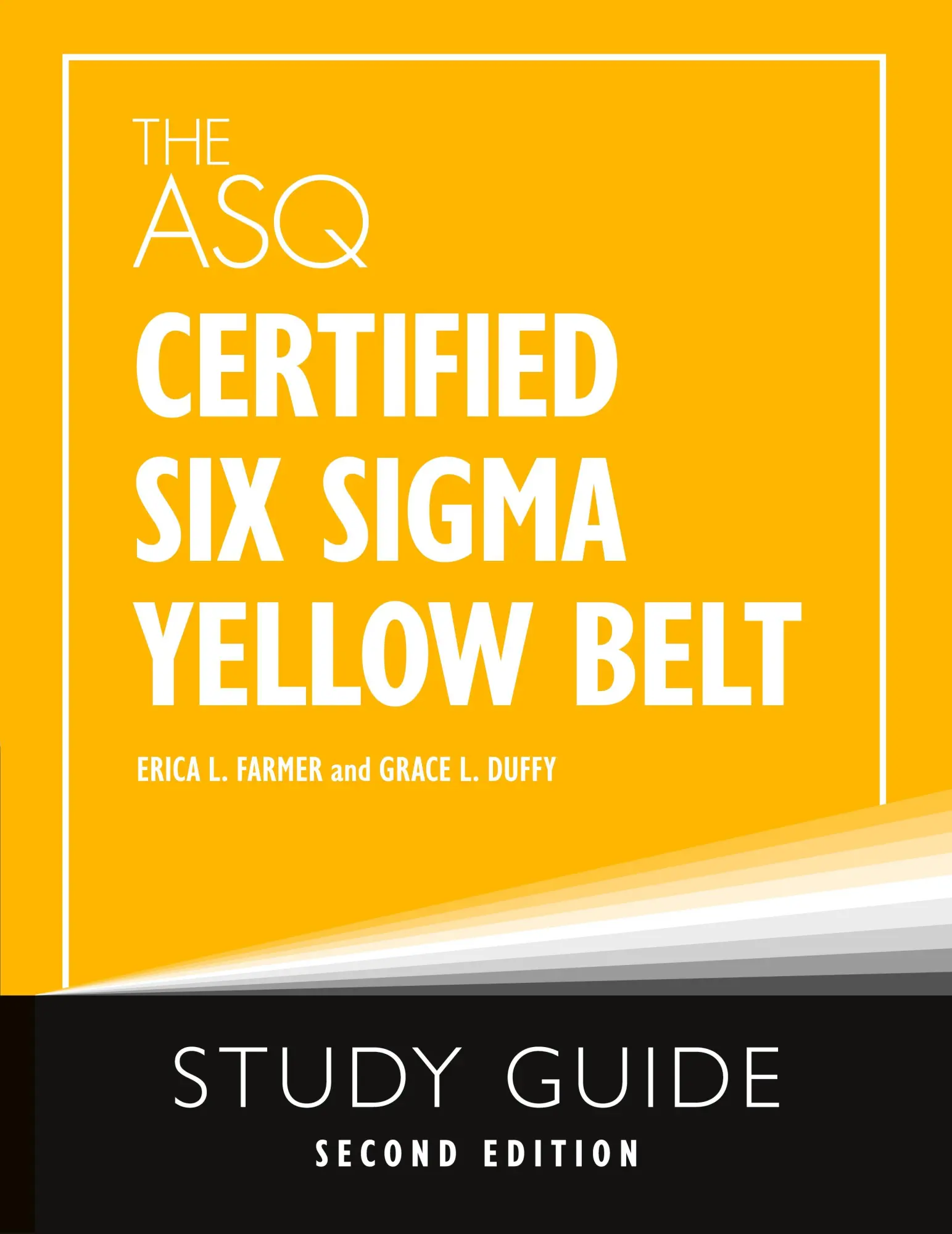 Cover: 9781636940328 | The ASQ Certified Six Sigma Yellow Belt Study Guide | Farmer (u. a.)