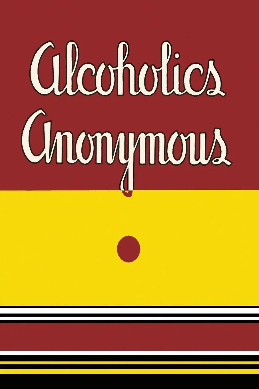 Cover: 9781684220328 | Alcoholics Anonymous | 1939 First Edition | Bill W. (u. a.) | Buch